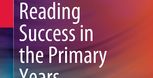 Reading Success in the Primary Years